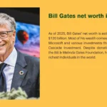 Bill Gates Net Worth in 2025