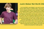 Justin Bieber Net Worth
