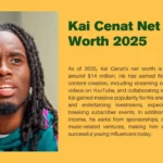 Kai Cenat Net Worth 2025