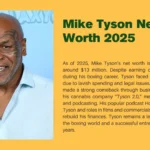 Mike Tyson Net Worth 2025