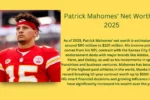 Patrick Mahomes Net Worth
