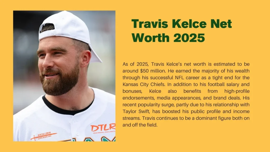 Travis Kelce Net Worth 2025 2 Travis Kelce Net Worth 2025